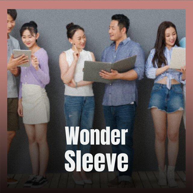 Wonder Sleeve