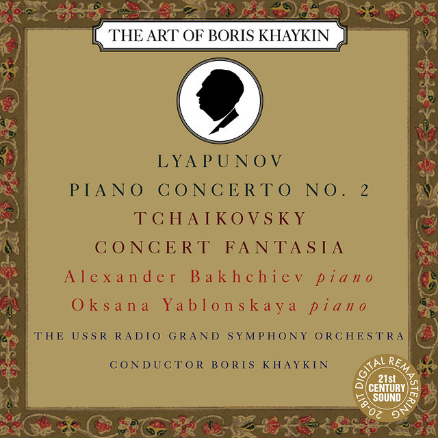 Lyapunov: Piano Concerto No. 2 in E Major, Op. 38 - Tchaikovsky: Concert Fantasia for Piano and Orchestra in G Major, Op. 56 (Digital Only)