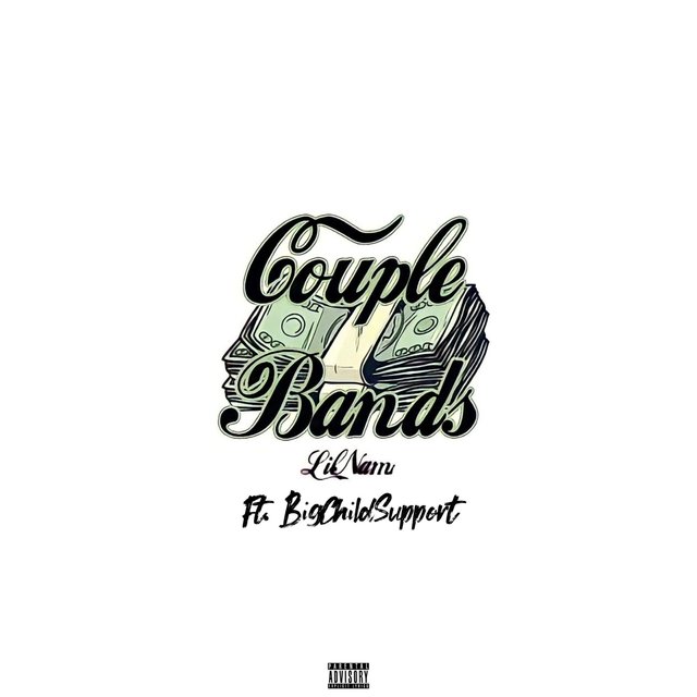 Couple Bands (feat. BigChildSupport)