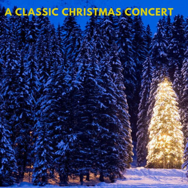 A Classic Christmas Concert