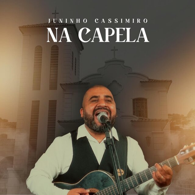 Juninho Cassimiro Na Capela