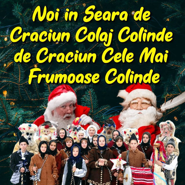 Noi in Seara de Craciun Colaj Colinde de Craciun Cele Mai Frumoase Colinde