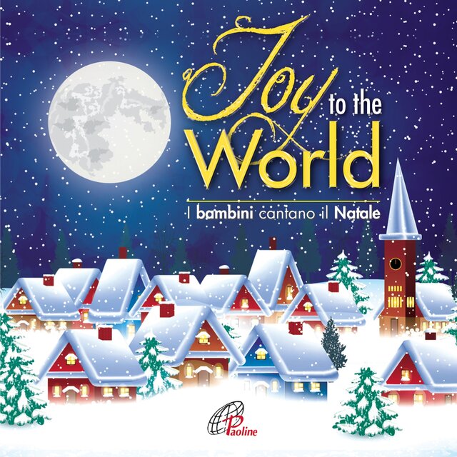 Joy to the World (I bambini cantano il Natale)