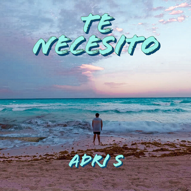 Te Necesito