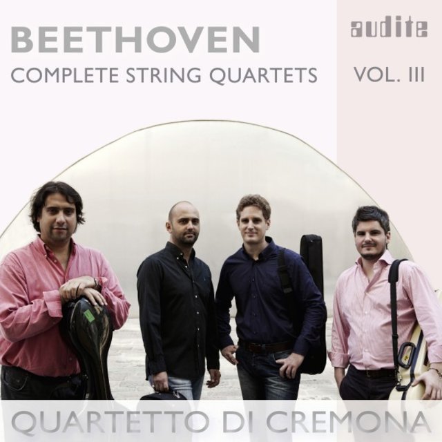 Beethoven: Complete String Quartets, Vol. 3 ('Great Fugue', Op. 133 and String Quartets, Op. 18 No. 4 & Op. 59 No. 1)