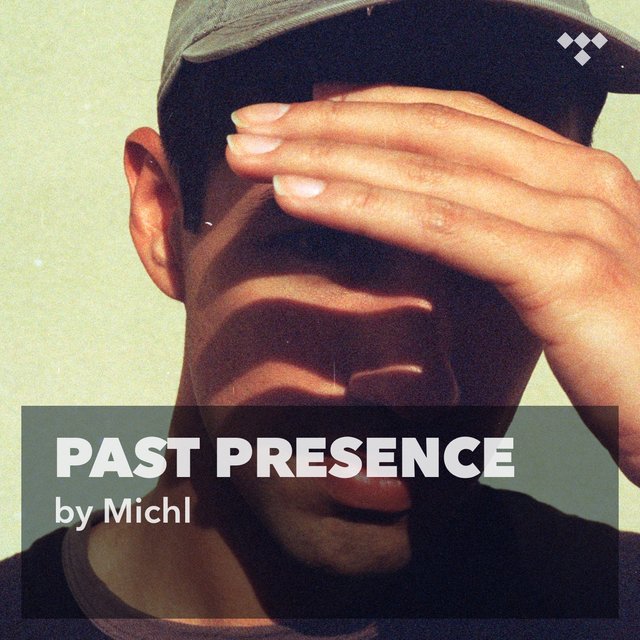 Michl: Past Presence