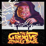 The Groove Strikes Back