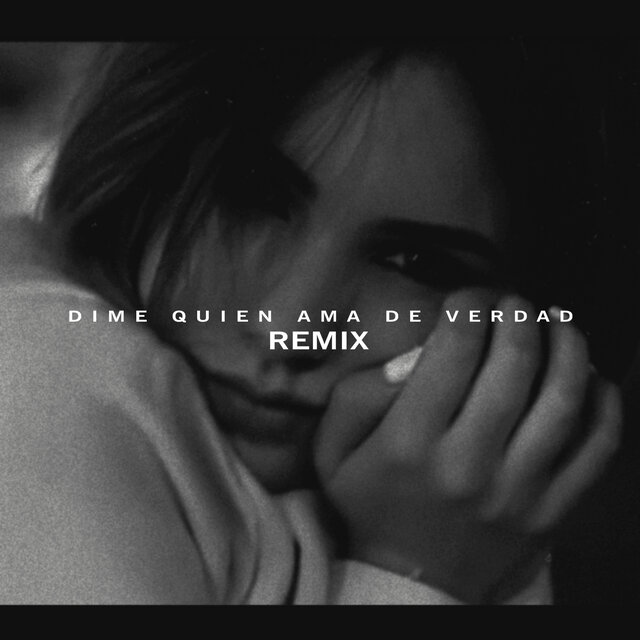 Dime quién ama de verdad (Electro House Remix)