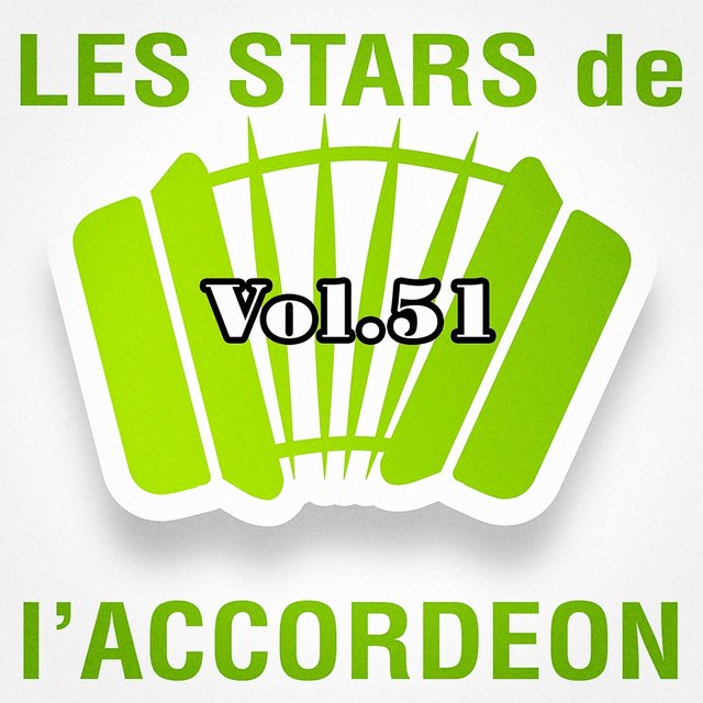 Les stars de l'accordéon, vol. 51