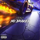 NO BRAKES
