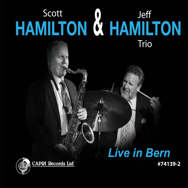Cover art for album Hamilton & Hamilton Live in Bern by Scott Hamilton