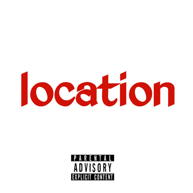 Location (feat T3DDY)