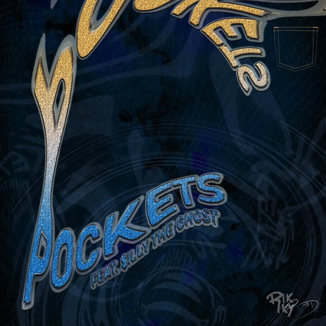 Pockets (feat. $illy The Ghost)