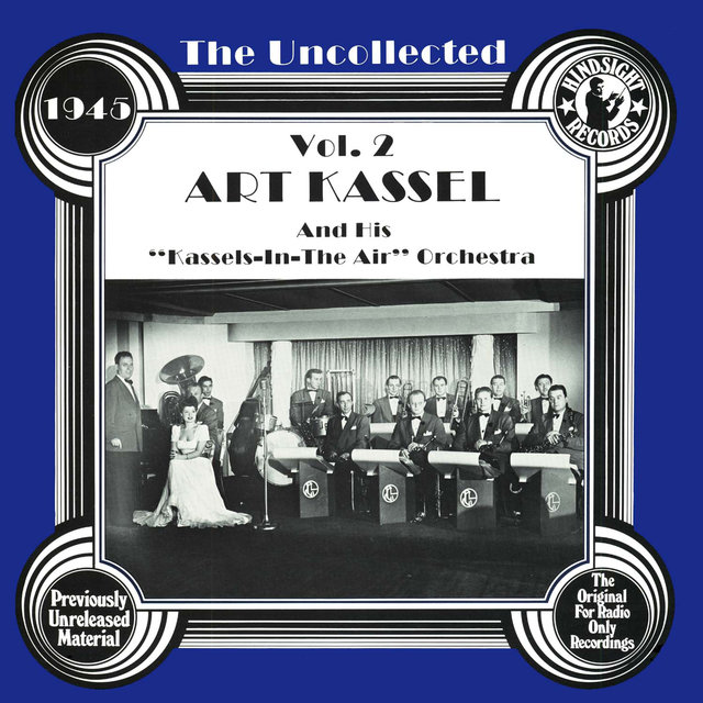 The Uncollected: Art Kassell And His 