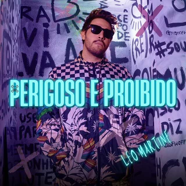 Perigoso E Proibido