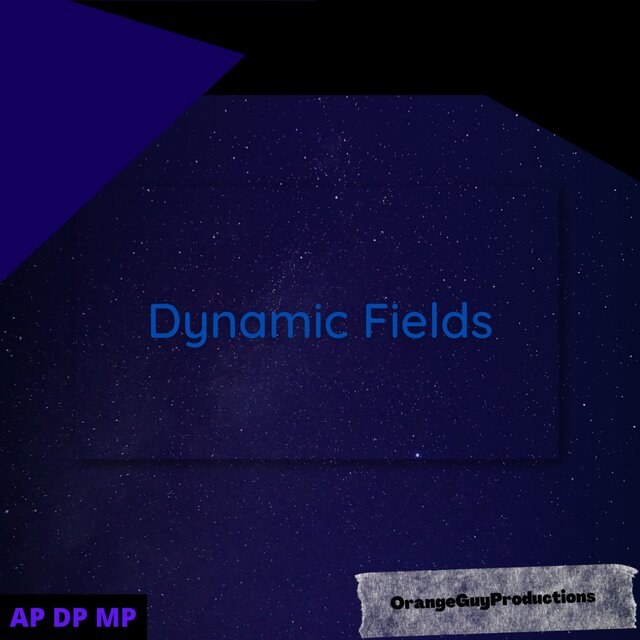 Dynamic Fields
