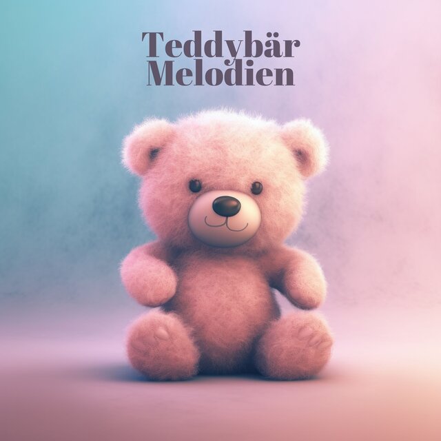 Teddybär Melodien