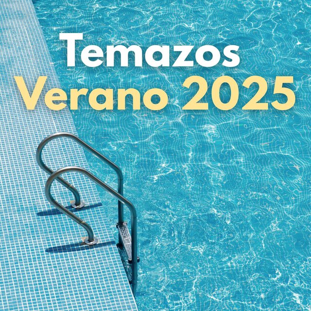 Temazos Verano 2025