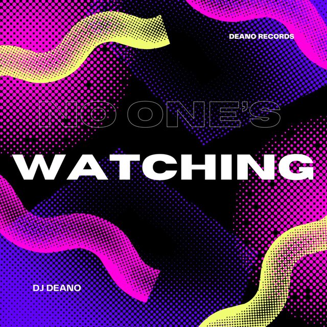 No One's Watching