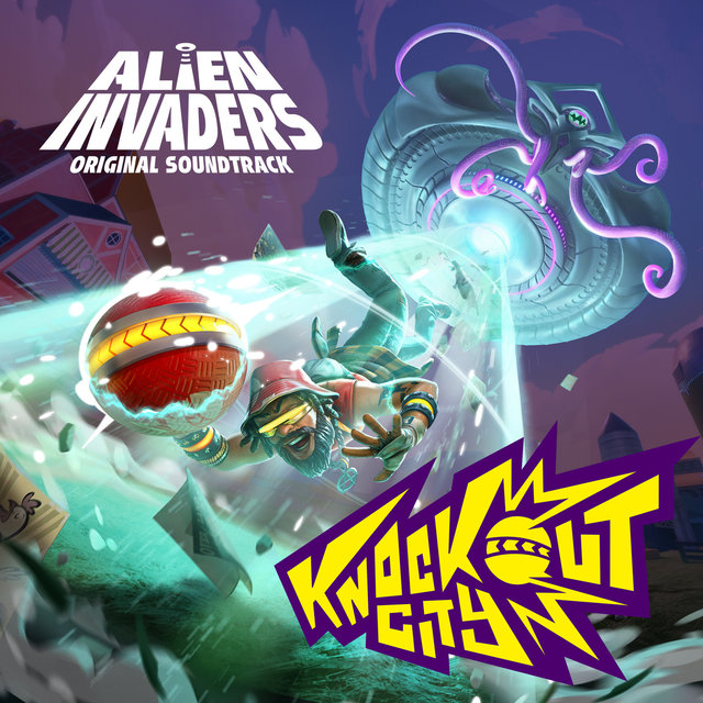 Knockout City: Alien Invaders (Original Soundtrack)