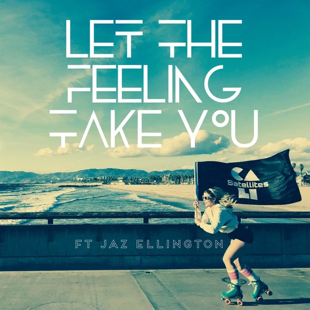 Let the Feeling Take You (feat. Jaz Ellington)
