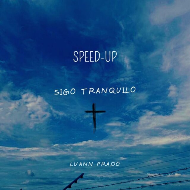 Sigo Tranquilo (Speed Up)