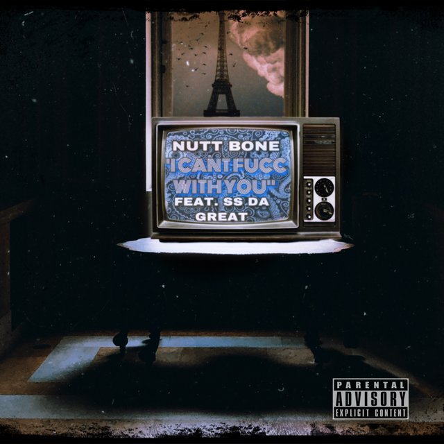 I Can't Fucc With You (feat. ss da great & J.Latrice)