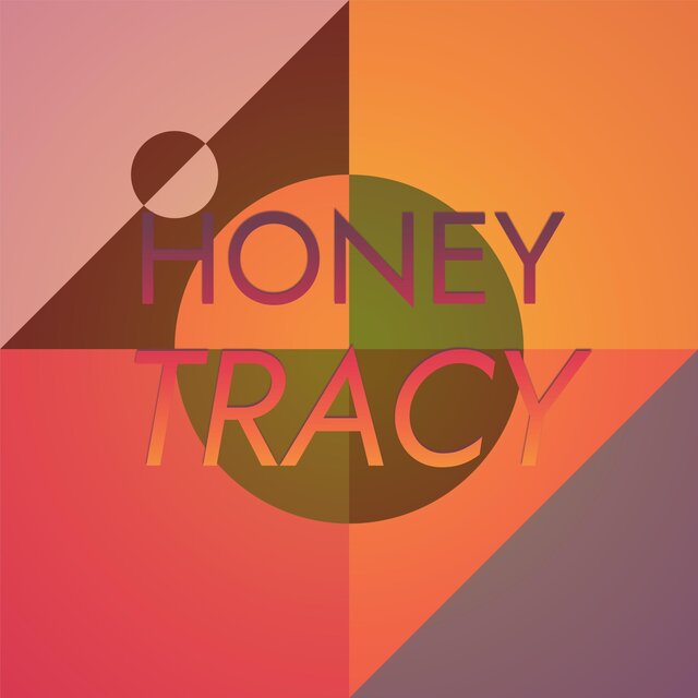 Honey Tracy