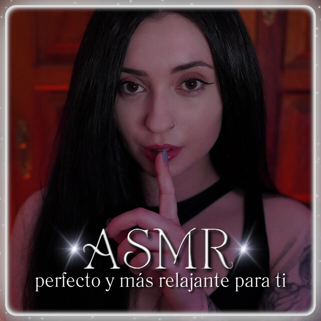 ASMR perfecto y más relajante para ti