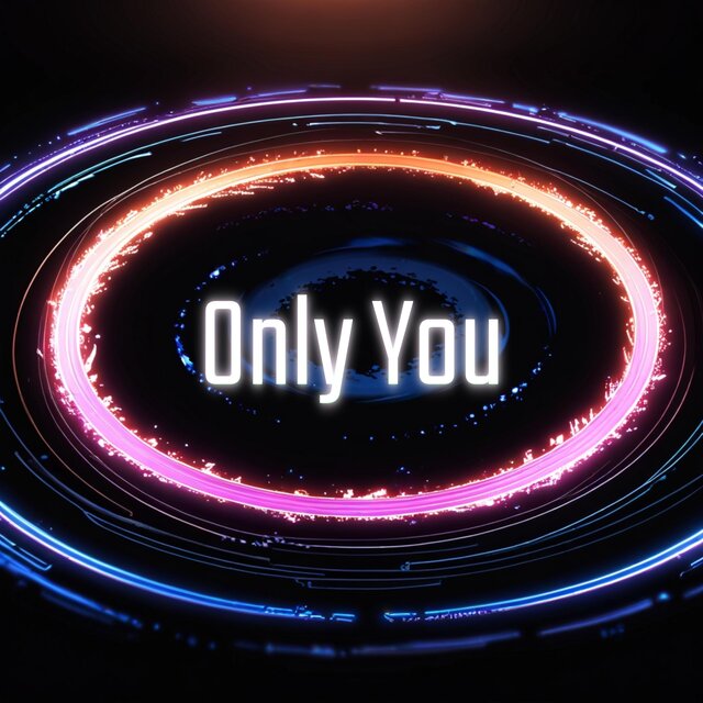 Only You