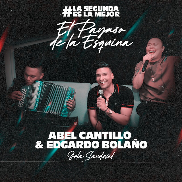 El Payaso de la Esquina (#LaSegundaEsLaMejor, En Vivo)