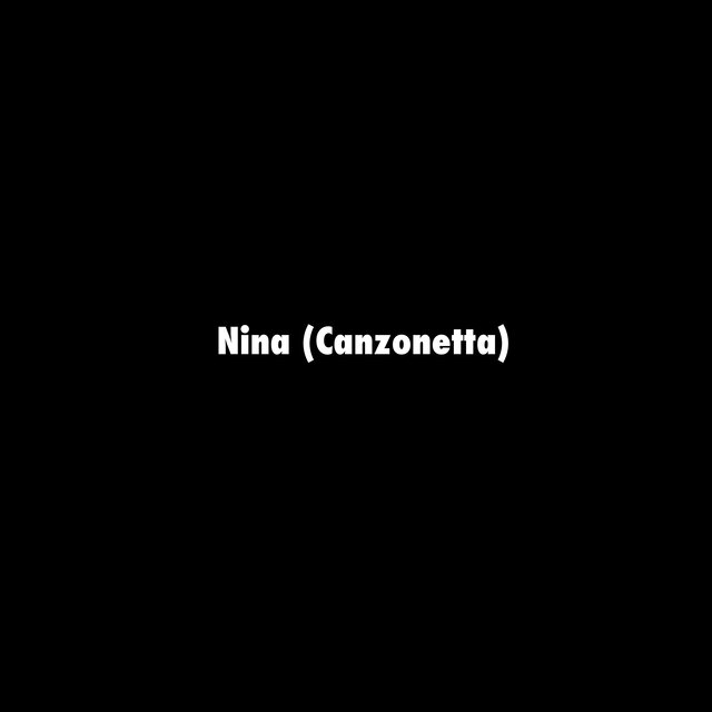 Nina (Canzonetta)