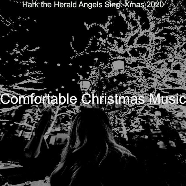 Hark the Herald Angels Sing: Xmas 2020
