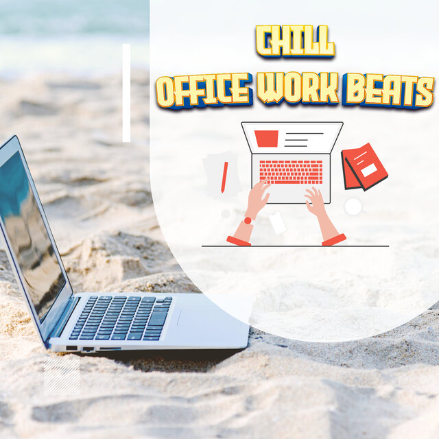 Chill Work Music For Concentration & Focus