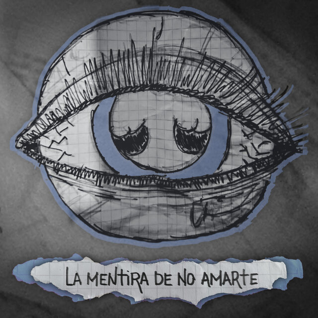 La Mentira de No Amarte
