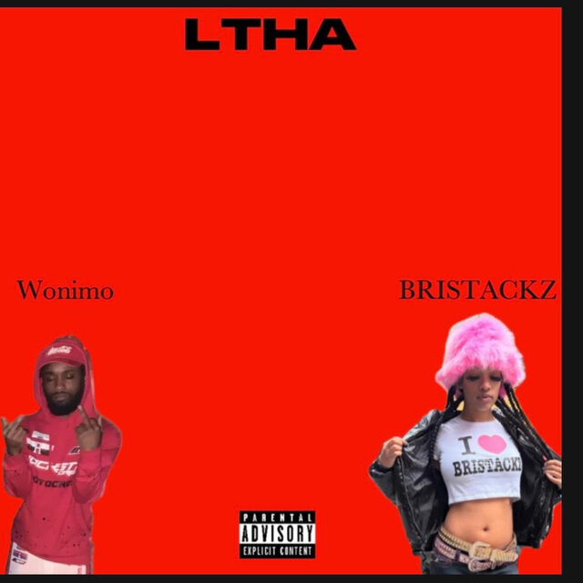 LTHA (feat. BRISTACKZ)