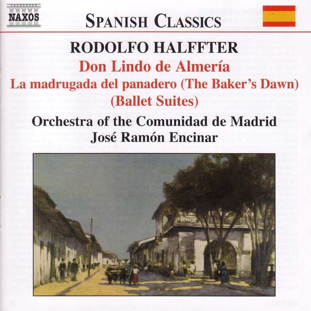 Halffter: Dom Lindo De Almeria / La Madrugada Del Panadero