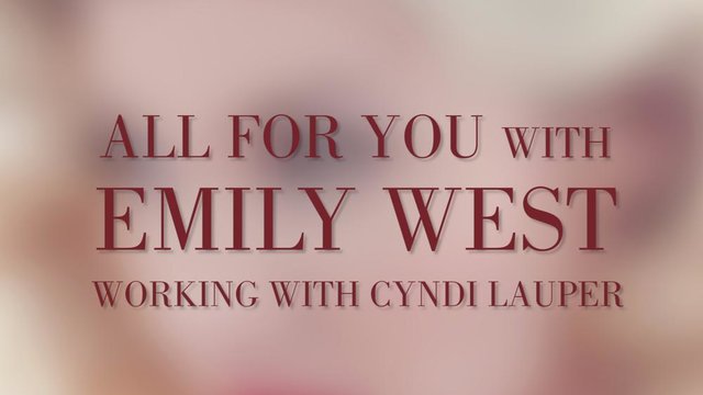 All for You with Emily West: Working with Cyndi Lauper