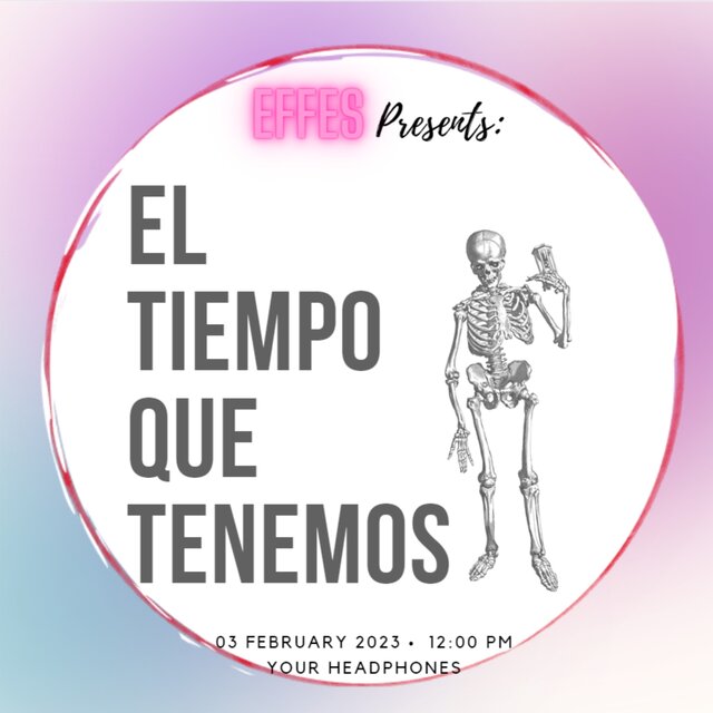 El Tiempo Que Tenemos