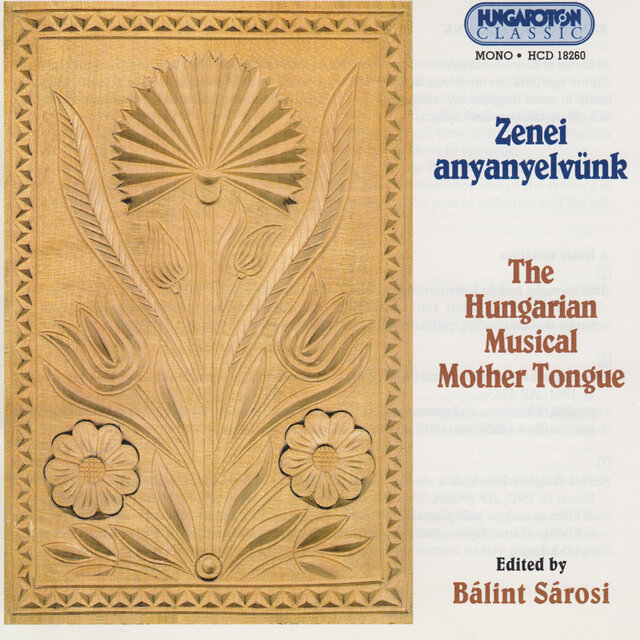 The Hungarian Musical Mother Tongue