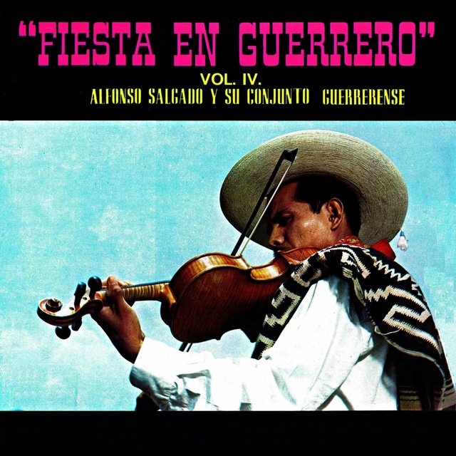 Fiesta en Guerrero, Vol. IV