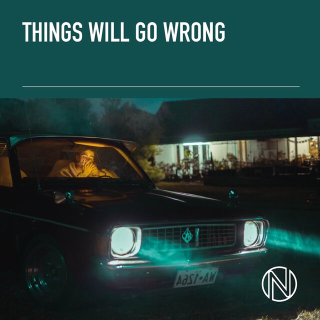 Things Will Go Wrong