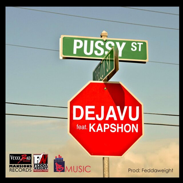 Pussy Street (feat. Kapshon) - Single
