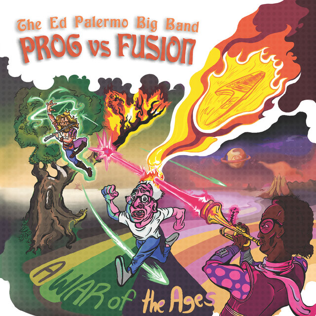 Cover art for album Prog vs. Fusion - A War of the Ages by The Ed Palermo Big Band
