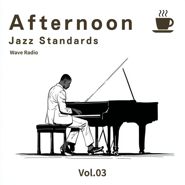 Afternoon Jazz Standards - Vol.03