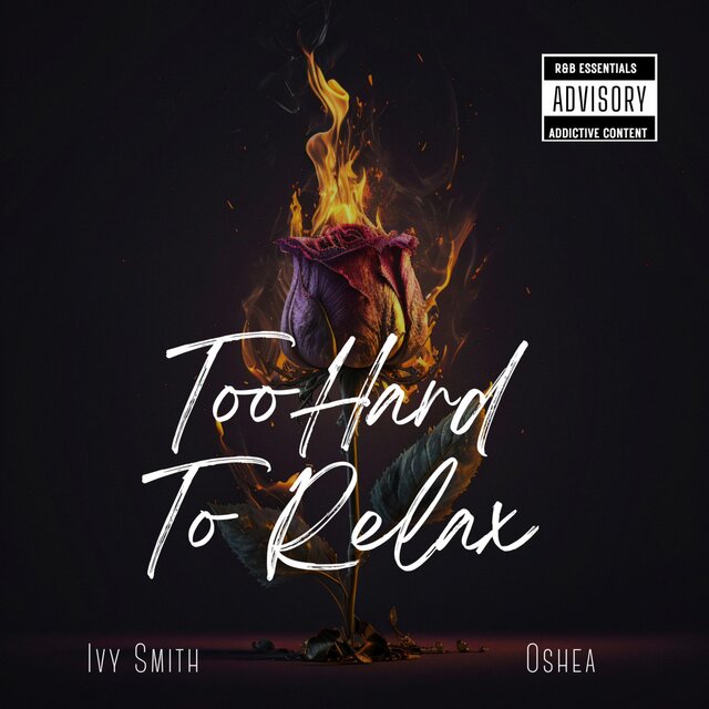 Too Hard To Relax (feat. Oshea)