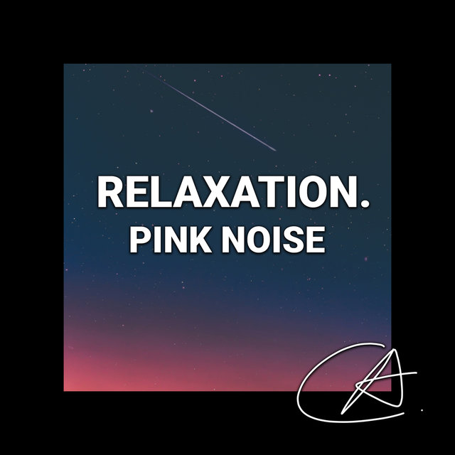 Pink Noise Relaxation (Loopable)