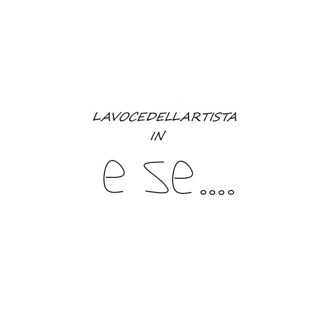 E se ...