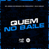 Quem no Baile
