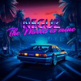 The World Is Mine